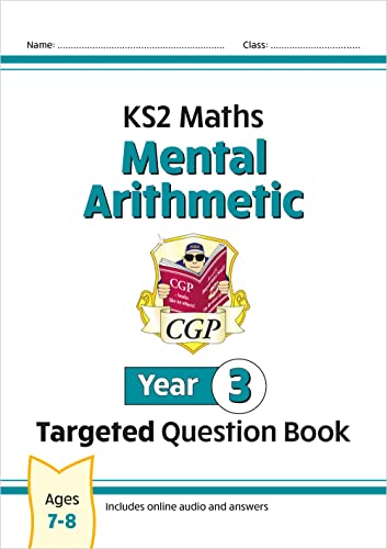 New KS2 Maths Year 3 Mental Arithmetic Targeted Question Book (incl. Online Answers & Audio Tests) (CGP Year 3 Maths) von Coordination Group Publications Ltd (CGP)